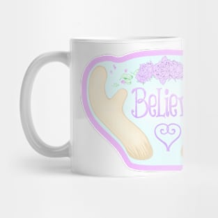 Believe Mug